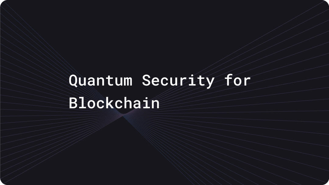 Quantum Security for Blockchain