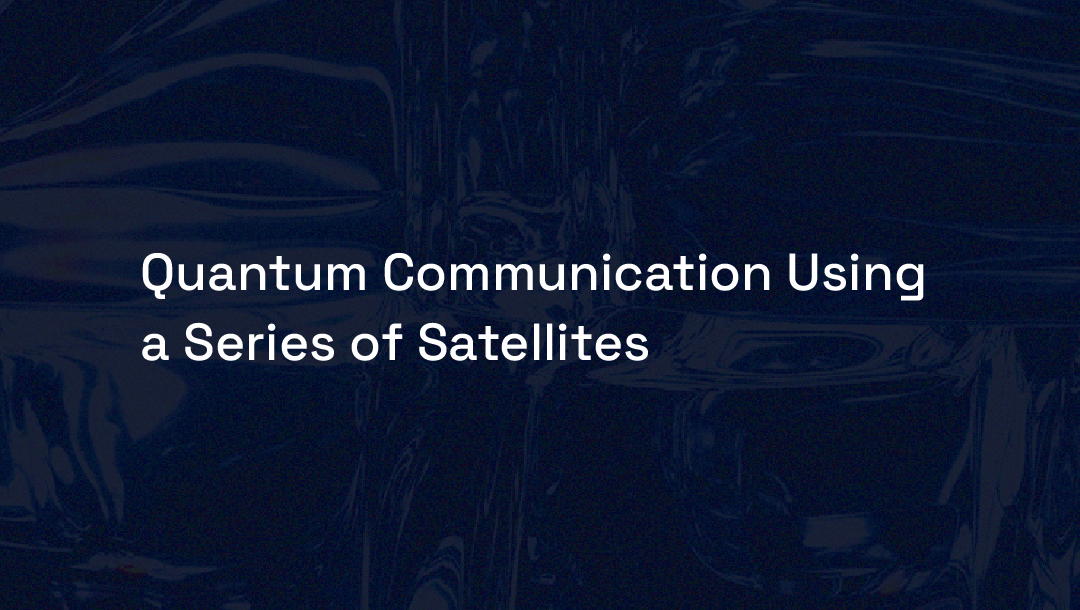 Quantum Communication Using a Series of Satellites